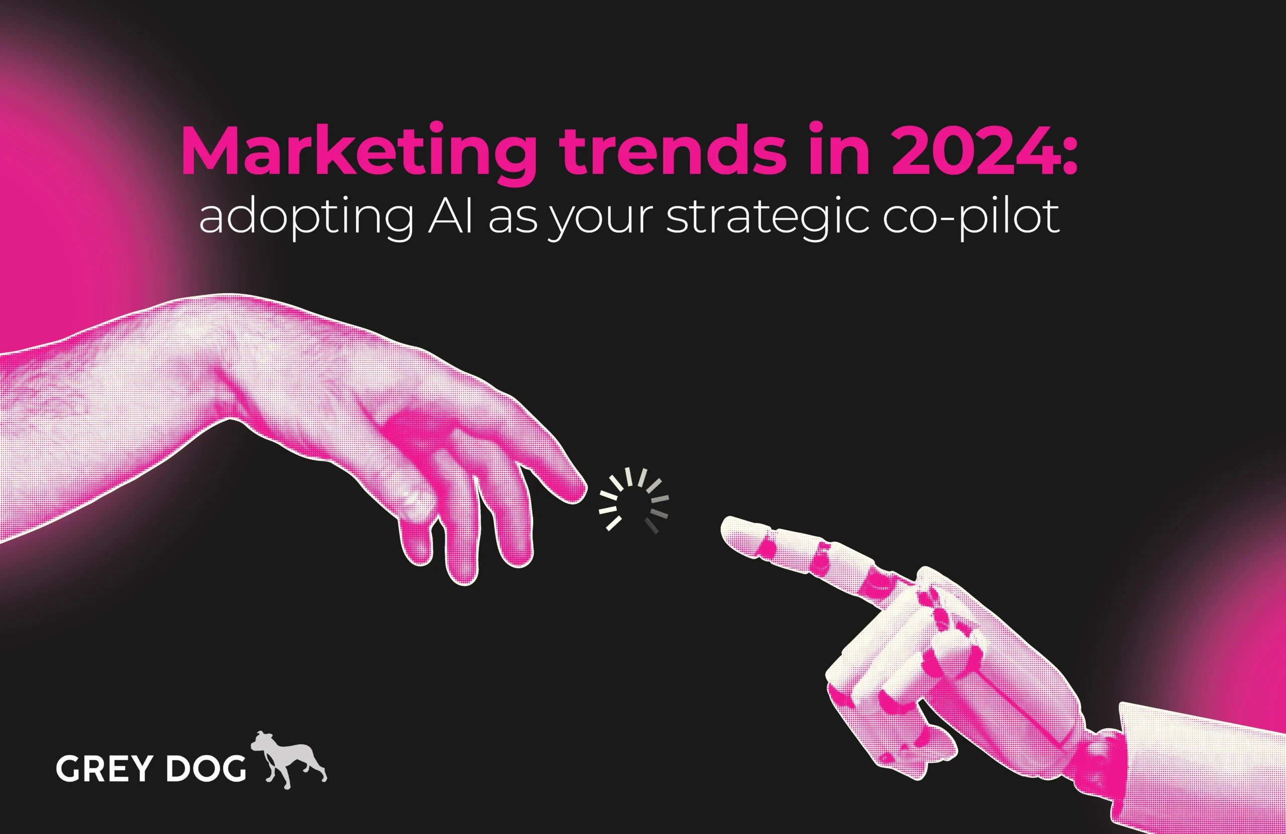 Marketing trends in 2024: Adopting AI as your strategic co-pilot